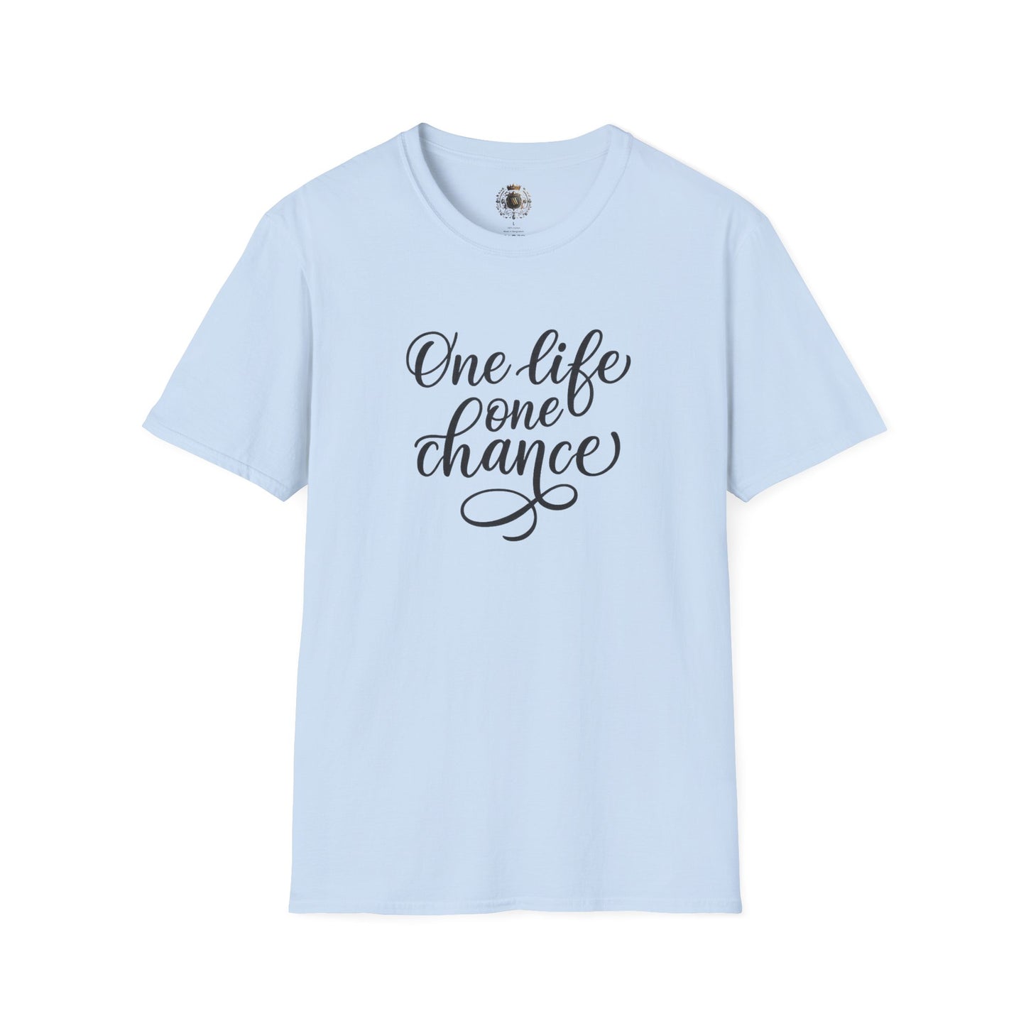 One Life One Chance Tee