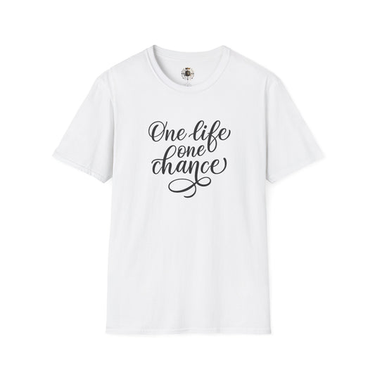 One Life One Chance Tee