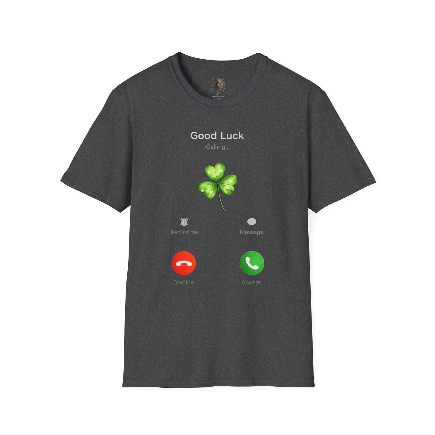 Good Luck Calling Tee