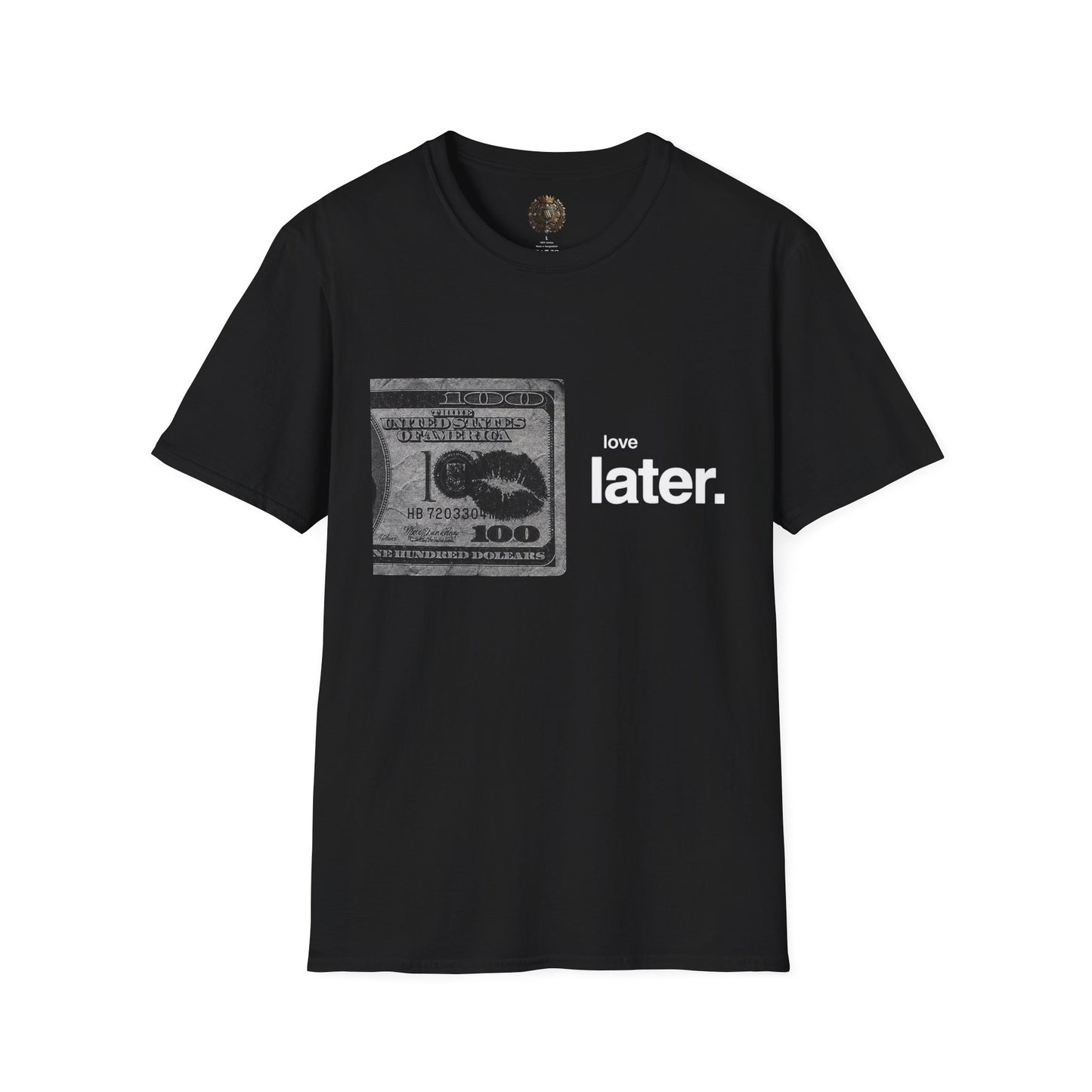 Love Later Tee